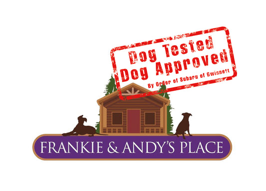 Frankie and Andy's Place Dog Tested Dog Approved